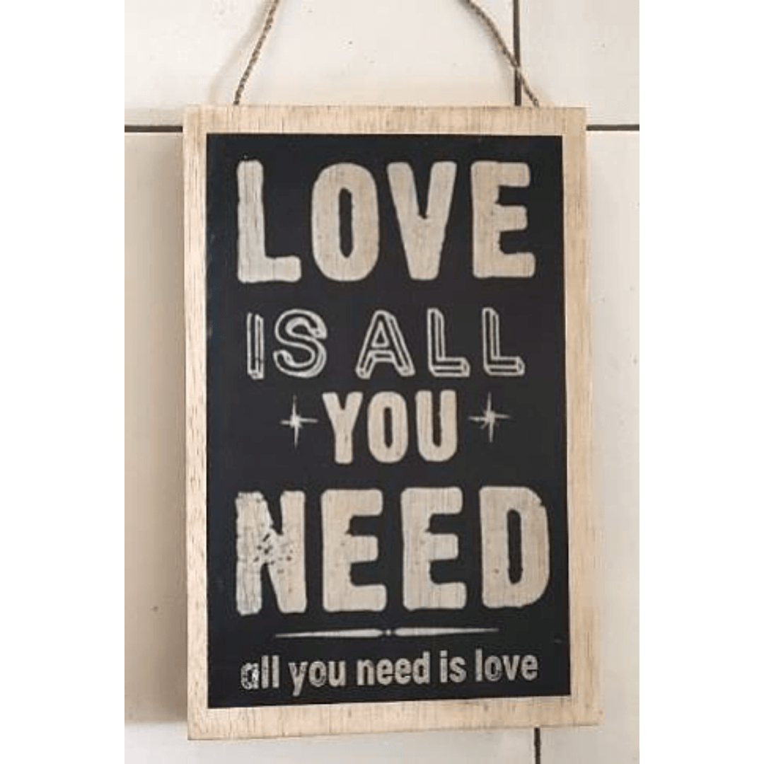 Wall Decor " Love Is Aall You Need"